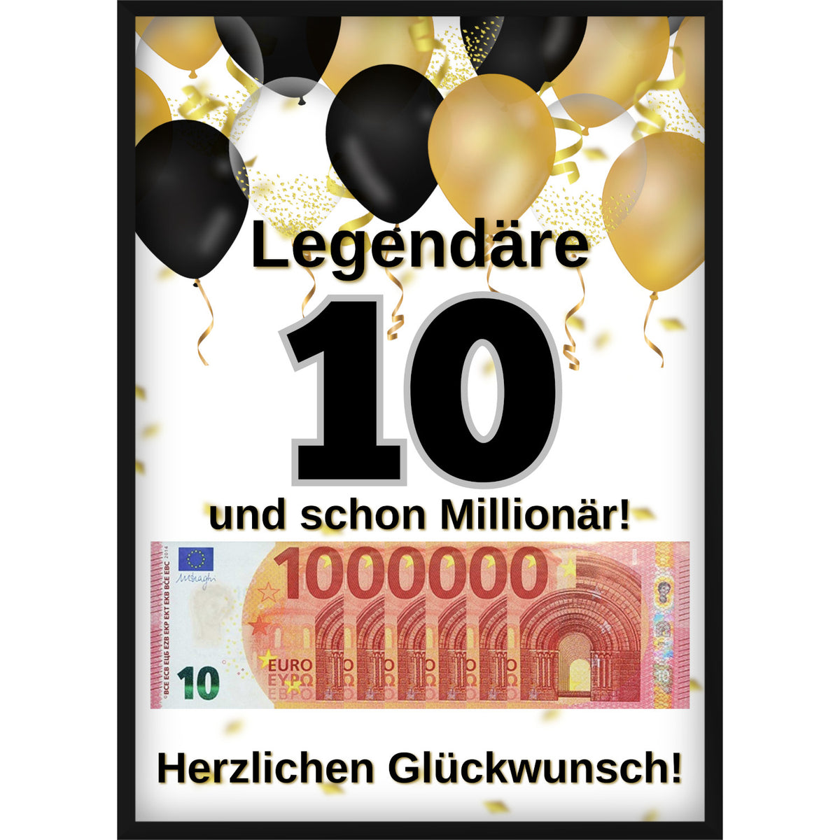 Geldgeschenk zum 10. Geburtstag mit Geheimfach für persönliche Nachricht – Poster "Legendär & Millionär"
