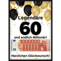 Geldgeschenk zum 60. Geburtstag mit Geheimfach für persönliche Nachricht – Poster "Legendär & Millionär"