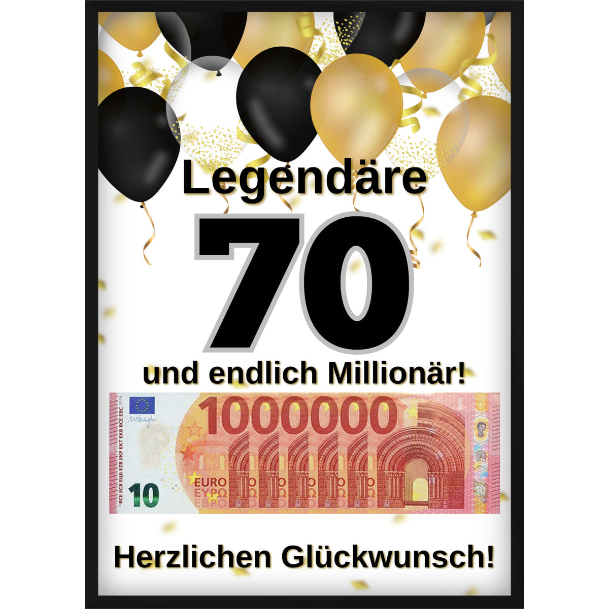 Geldgeschenk zum 70. Geburtstag mit Geheimfach für persönliche Nachricht – Poster "Legendär & Millionär"